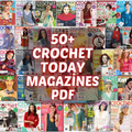 📚 50+ Crochet Today Magazines (PDF)